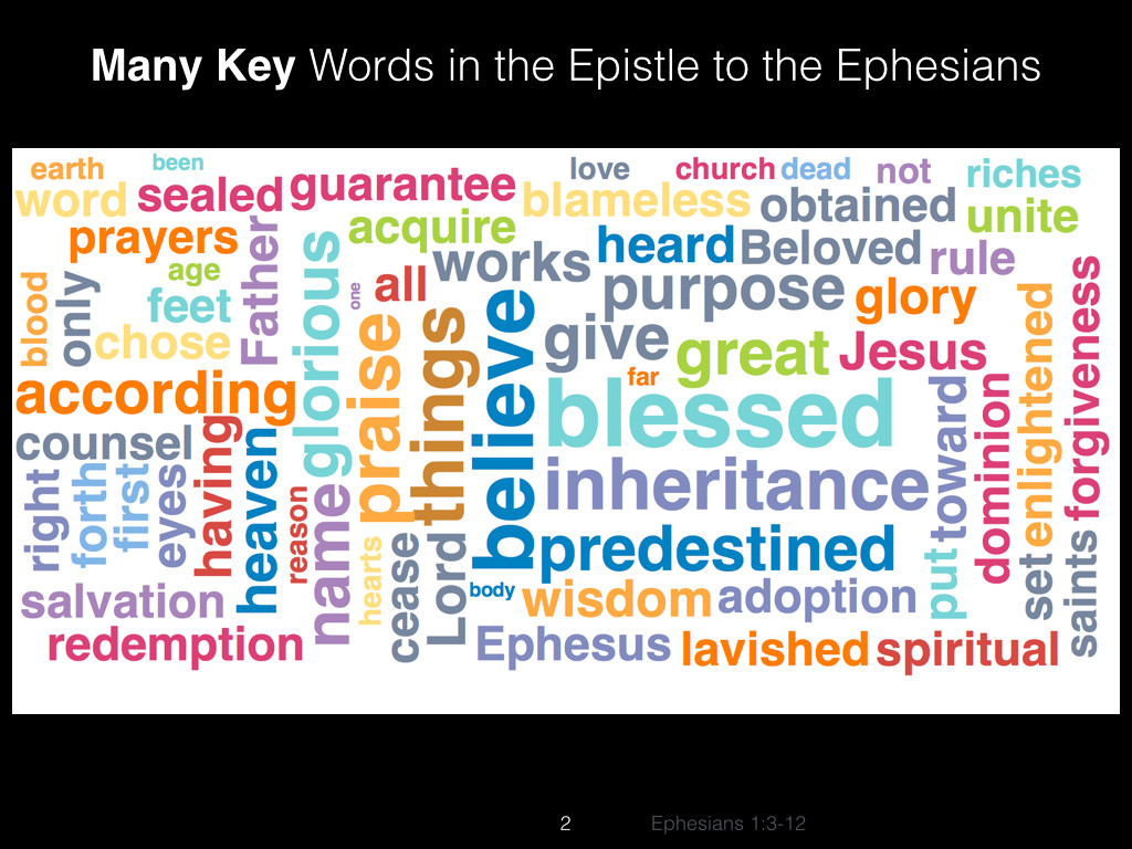 Ephesians 1 vs. 3-12.002