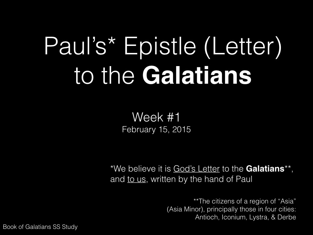 Galatians, Week #1.001